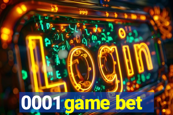 0001 game bet